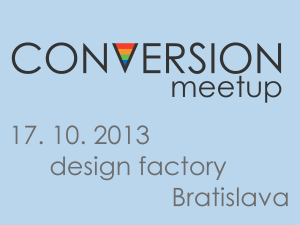 Conversion Meetup Bratislava